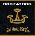 Dog Eat Dog All Boro Kings - LTD (LP)