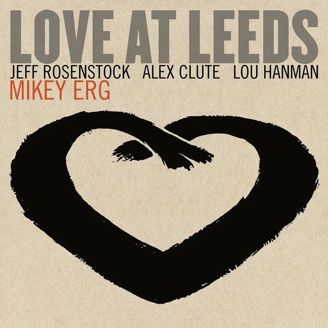 Mikey Erg Love At Leeds (LP) 