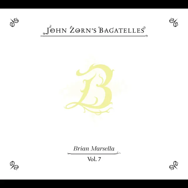 John Zorn The Bagatelles Vol. 7 (CD) 