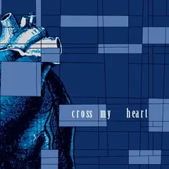 Cross My Heart Cross My Heart (LP)