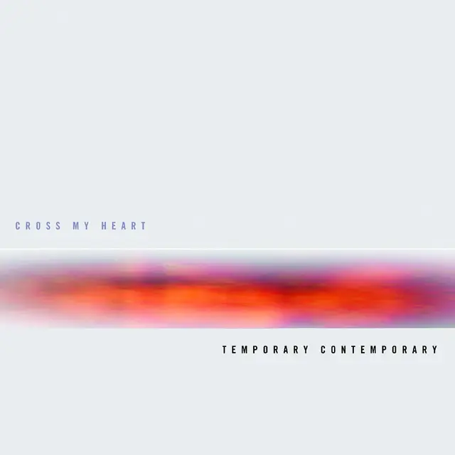 Cross My Heart Temporary Contemporary (LP) 