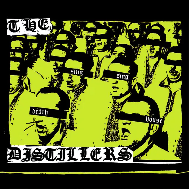 The Distillers Sing Sing Death House - LTD (LP) 