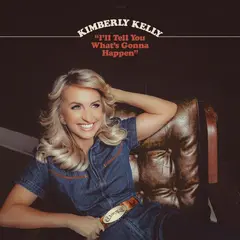 Kimberly Kelly I'll Tell You What's Gonna Happen (LP)