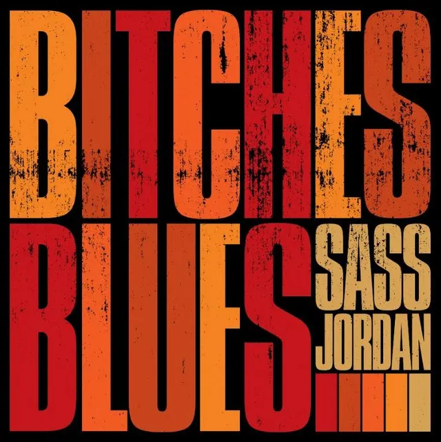 Sass Jordan Bitches Blues (LP) 