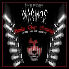 Albert Bouchard Imaginos: Bombs Over Germany… (2LP)