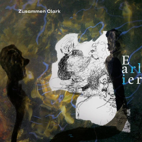 Zusammen Clark Earlier (LP) 