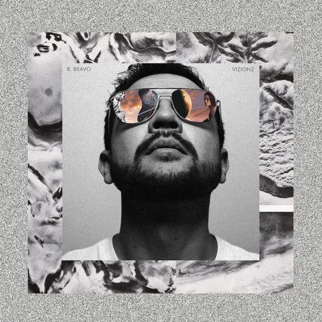 B. Bravo Vizionz (LP) 