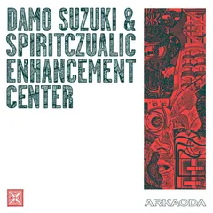 Damo Suzuki &amp; Spiritczualic Enhancement… Arkaoda (LP)