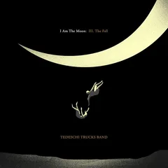 Tedeschi Trucks Band I Am The Moon: III. The Fall (CD)