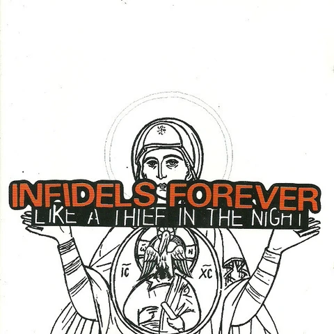Infidels Forever Like A Thief In The Night (CD) 