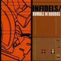 Infidels Forever / Rumble In Rhodos Split (7")