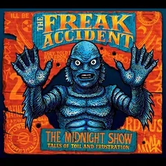 The Freak Accident The Midnight Show (LP)