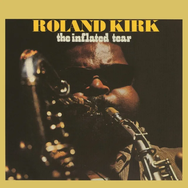 Roland Kirk The Inflated Tear (CD) 