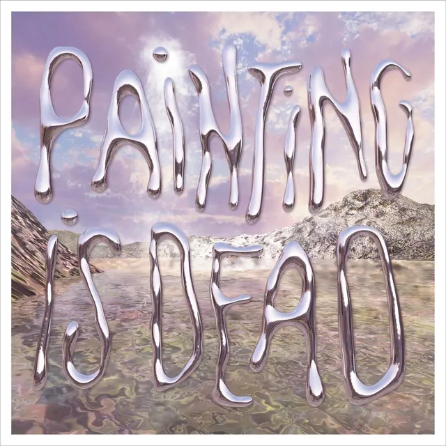 Painting Painting Is Dead (LP) 