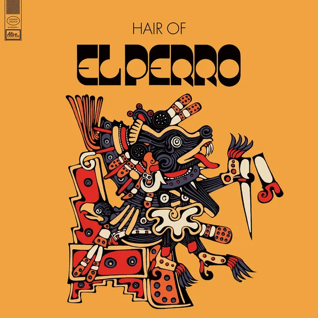 El Perro Hair Of (LP) 