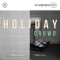The Holiday Crowd Party Favours (7")
