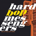 Hard Bop Messengers Live At The Last Hotel (LP)