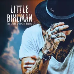 Little Bihlman The Legend Of Hipster… - LTD (LP)