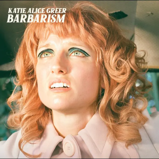 Katie Alice Greer Barbarism (LP) 