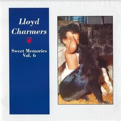 Lloyd Charmers Sweet Memories Vol 6 (CD)