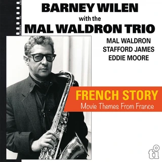 Barney Wilen With The Mal Waldon Trio French Story (2LP)