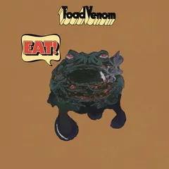 Toad Venom Eat! (LP)