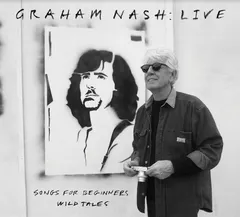 Graham Nash Live: Songs For Beginners/Wild… (2LP)