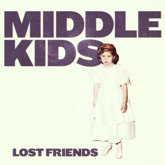Middle Kids Lost Friends - LTD (LP) 
