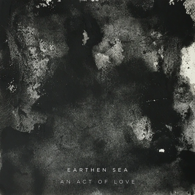 Earthen Sea An Act Of Love (LP) 