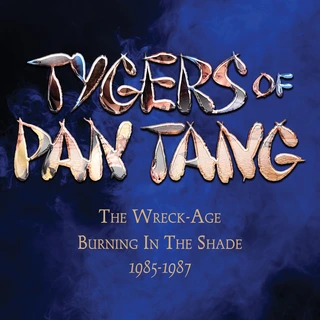 Tygers Of Pan Tang The Wreck-Age/Burning In The Shade…(3CD)