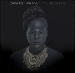 Zara McFarlane If You Knew Her (CD)