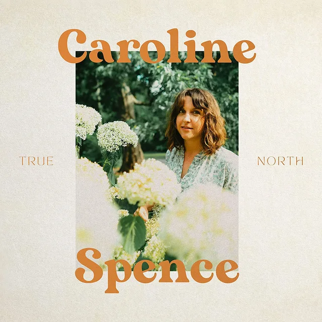 Caroline Spence True North (CD) 