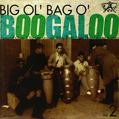 Diverse Artister Big Ol' Bag O' Boogaloo Vol. 2 (LP)