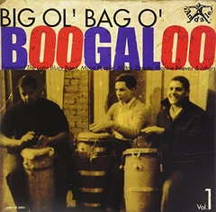 Diverse Artister Big Ol' Bag O' Boogaloo Vol. 1 (LP)