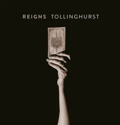 Reigns Tollinghurst (LP)