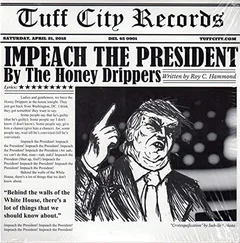 The Honey Drippers/Brotherhood Impeach The President/The Monkey… (7")
