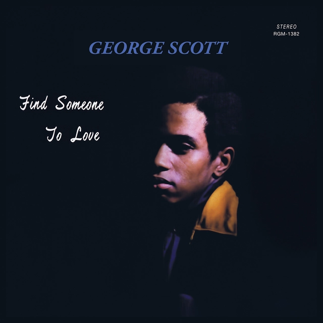George Scott Find Someone To Love - LTD (LP) 
