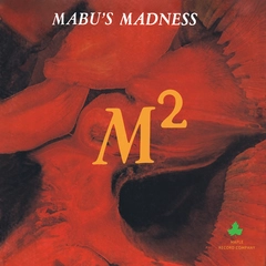 Mabu's Madness M-Square - LTD (LP)