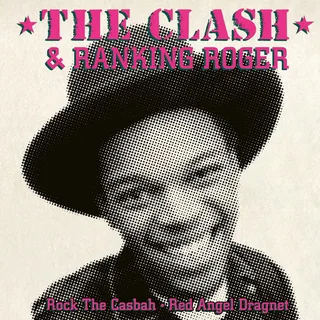 The Clash &amp; Ranking Roger Rock The Casbah/Red Angel Dragnet (7")