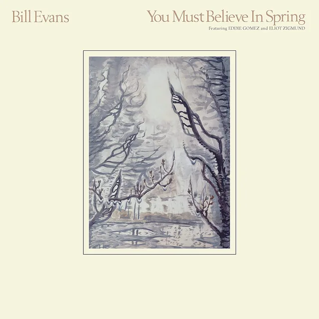 Bill Evans You Must Believe In Spring (CD) 