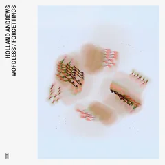 Holland Andrews Wordless / Forgettings (LP)