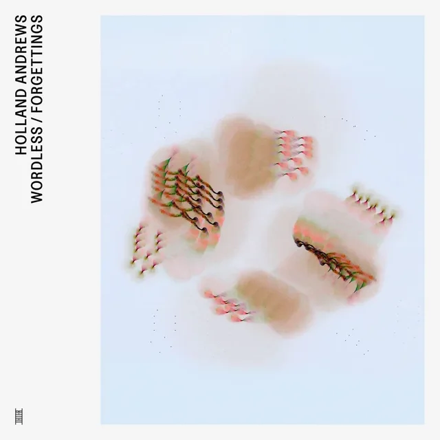 Holland Andrews Wordless / Forgettings (LP) 