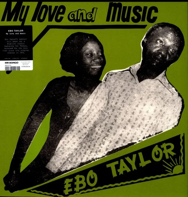 Ebo Taylor My Love And Music (LP) 