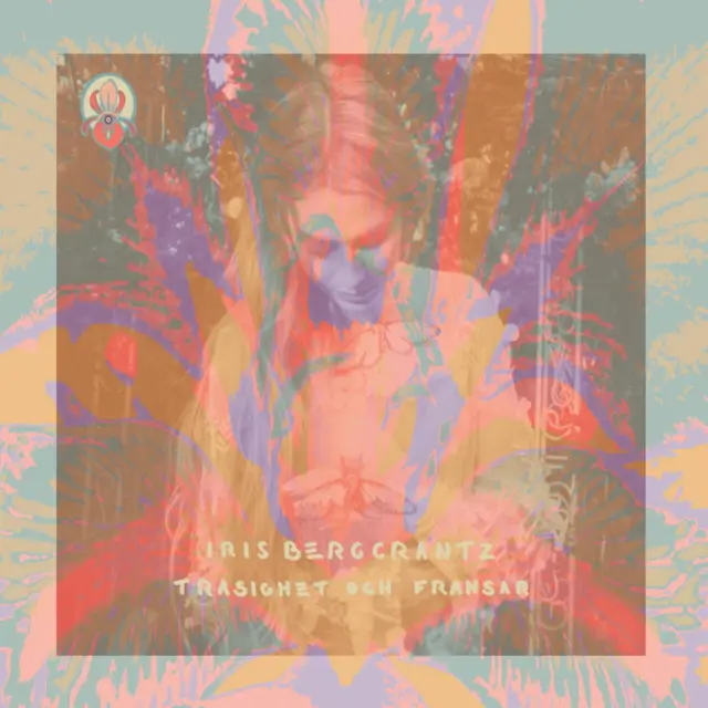 Iris Bergcrantz Trasighet Och Fransar (LP) 