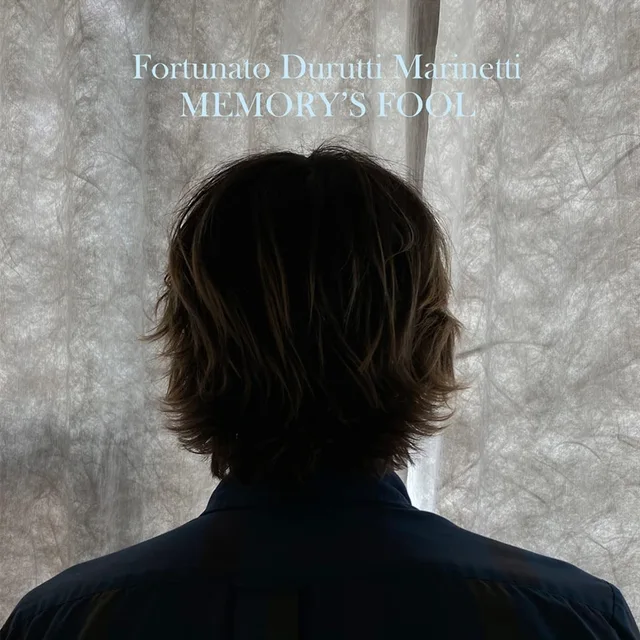 Fortunato Durutti Marinetti Memory's Fool (LP) 