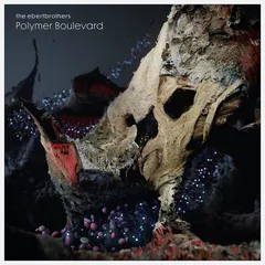 The Ebertbrothers Polymer Boulevard (LP)
