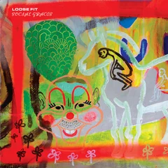 Loose Fit Social Graces (LP)