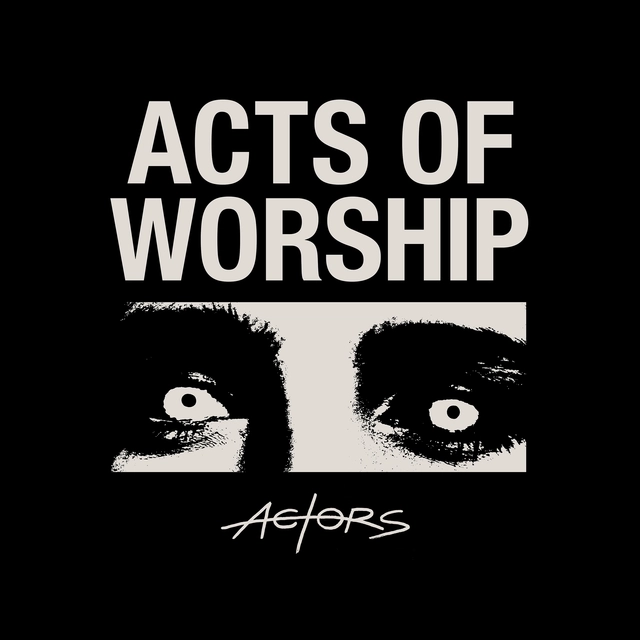 Actors Acts Of Worship (LP) 