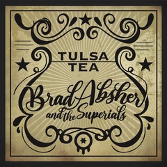Brad Absher &amp; The Superials Tulsa Tea (LP)
