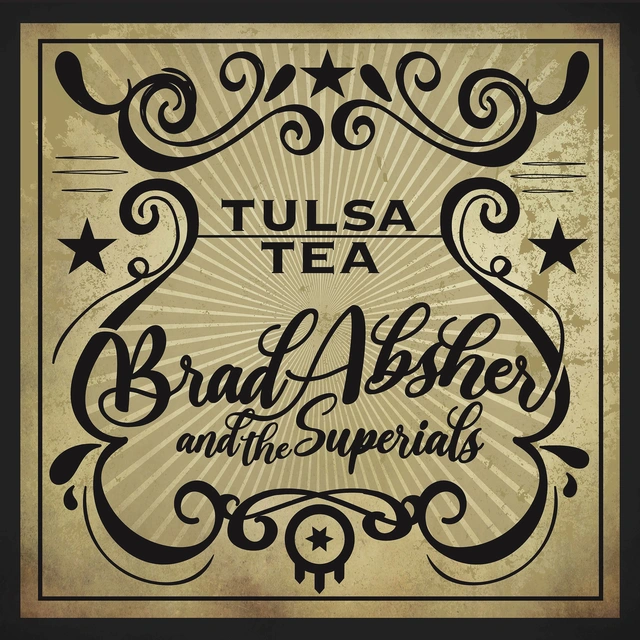 Brad Absher & The Superials Tulsa Tea (LP) 